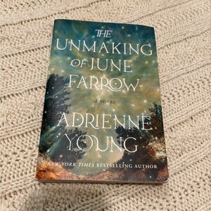 The Unmaking of June Farrow by Adrienne Young